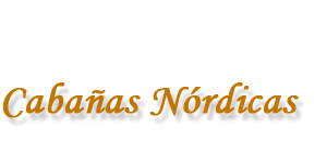 Cabañas Nórdicas